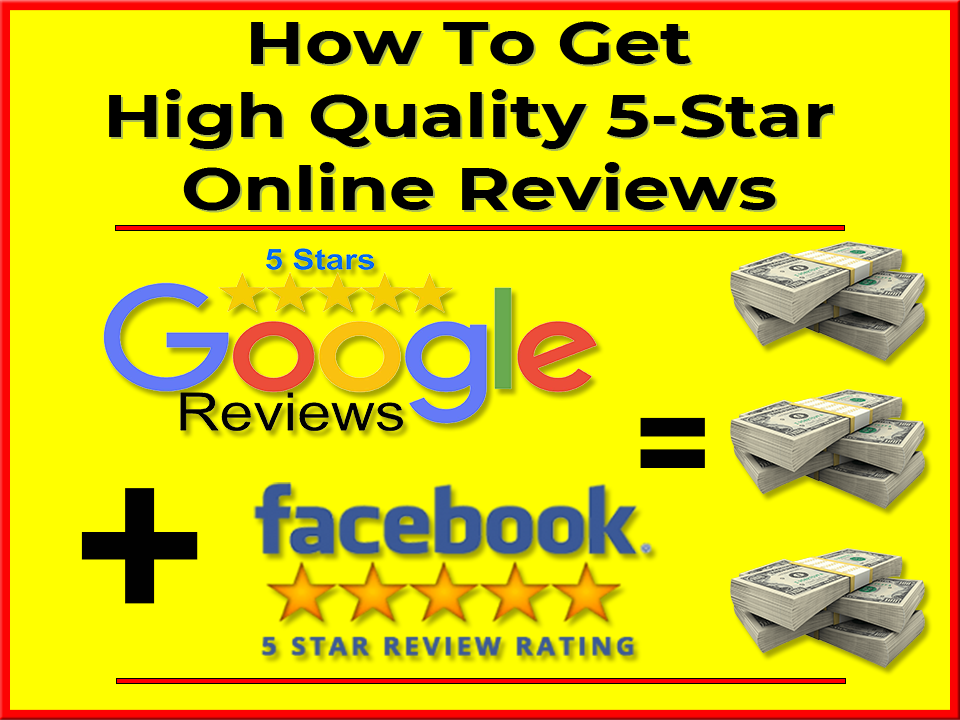 How to get high quality 5 star reviews online