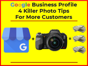 GBP Photos - 4 Killer Tips